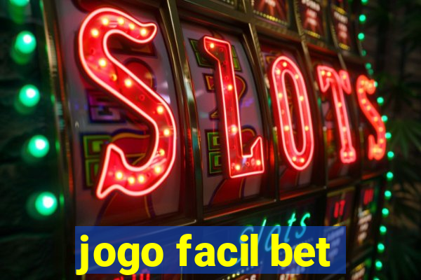 jogo facil bet