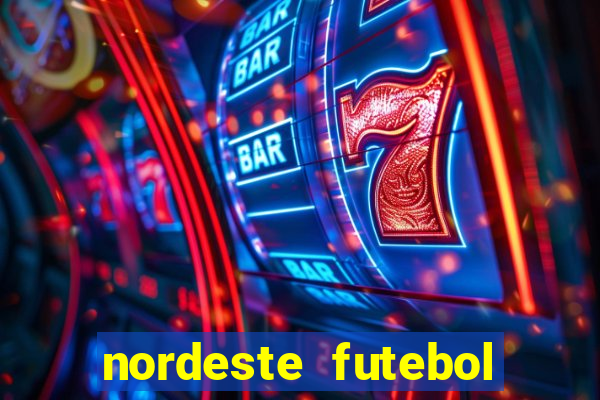 nordeste futebol net aposta