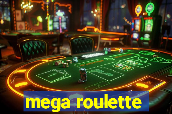 mega roulette