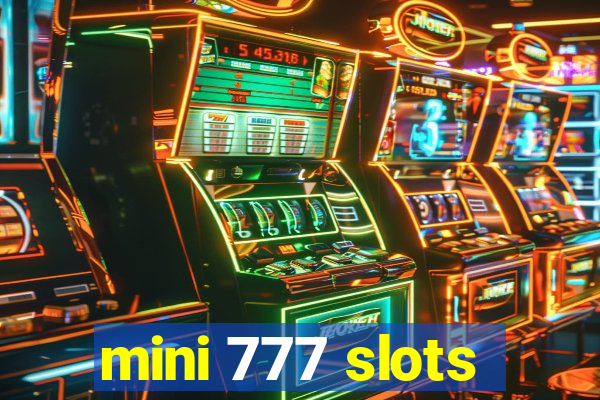 mini 777 slots