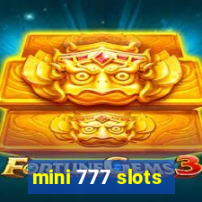 mini 777 slots