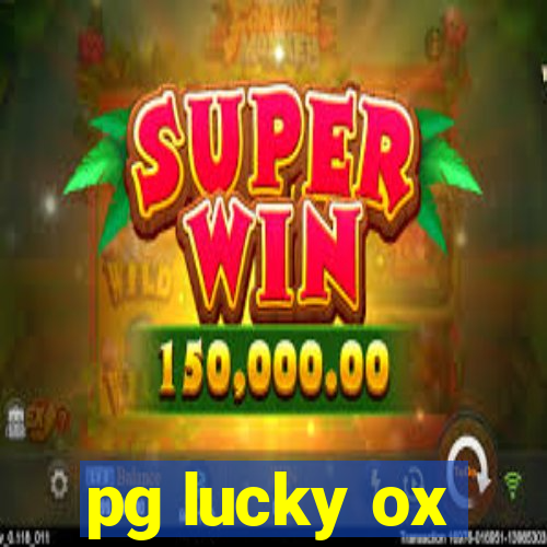 pg lucky ox