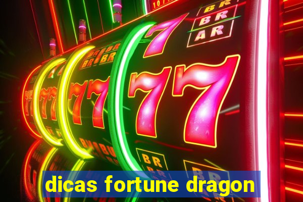 dicas fortune dragon