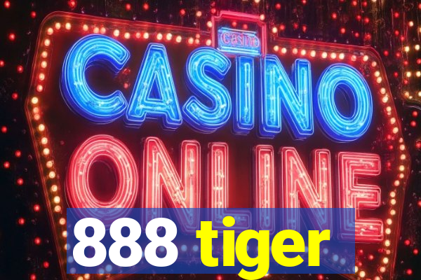 888 tiger