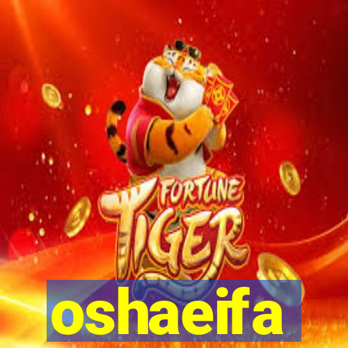 oshaeifa