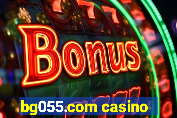 bg055.com casino