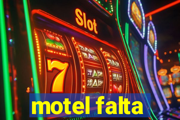 motel falta