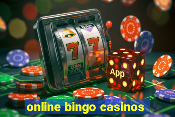 online bingo casinos