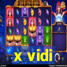 x vidi