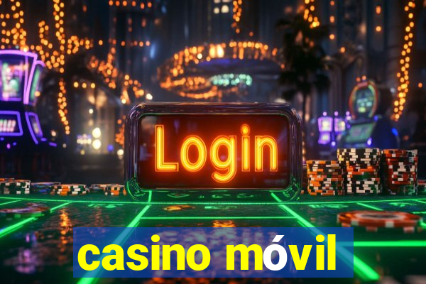 casino móvil