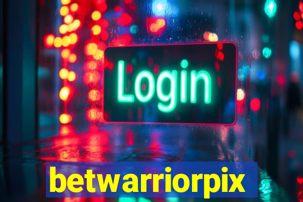 betwarriorpix