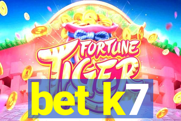 bet k7