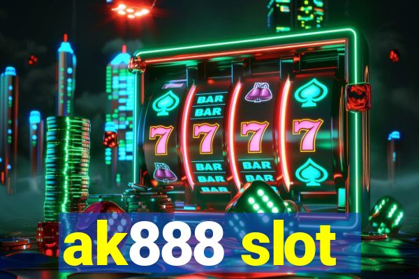 ak888 slot