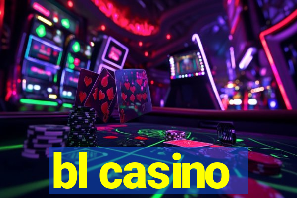 bl casino