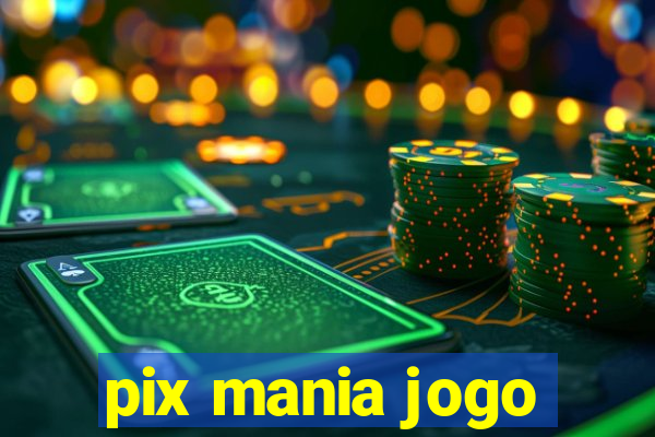 pix mania jogo