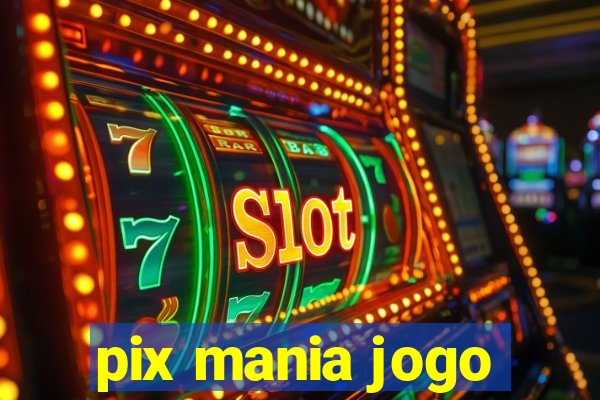 pix mania jogo