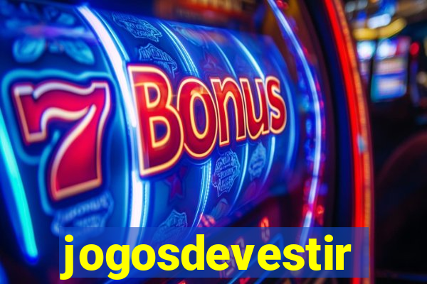 jogosdevestir