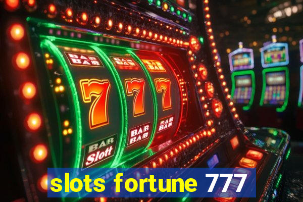 slots fortune 777