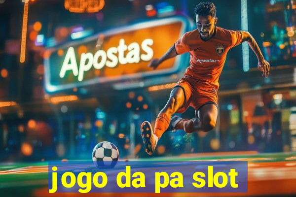 jogo da pa slot