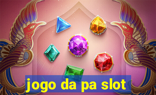 jogo da pa slot