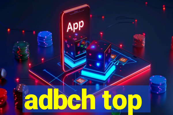 adbch top