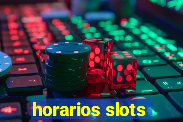 horarios slots