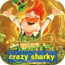 crazy sharky