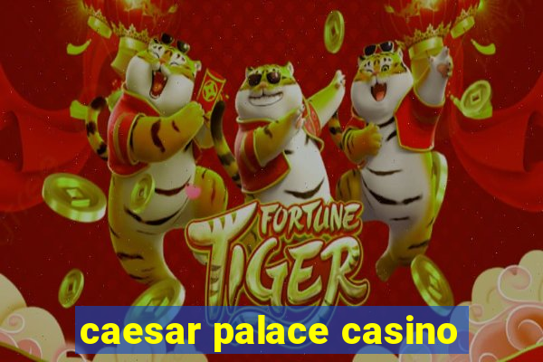 caesar palace casino