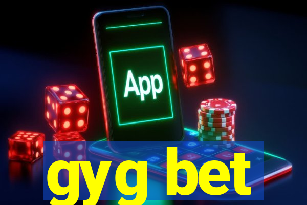 gyg bet