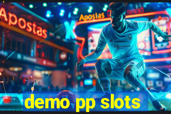 demo pp slots