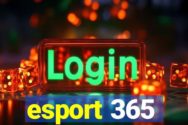 esport 365