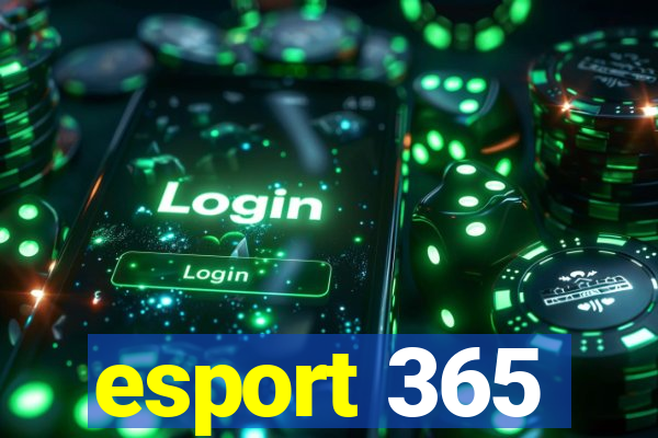 esport 365