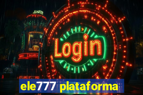 ele777 plataforma