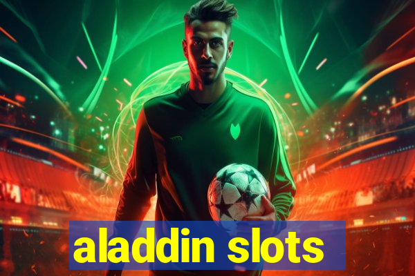 aladdin slots