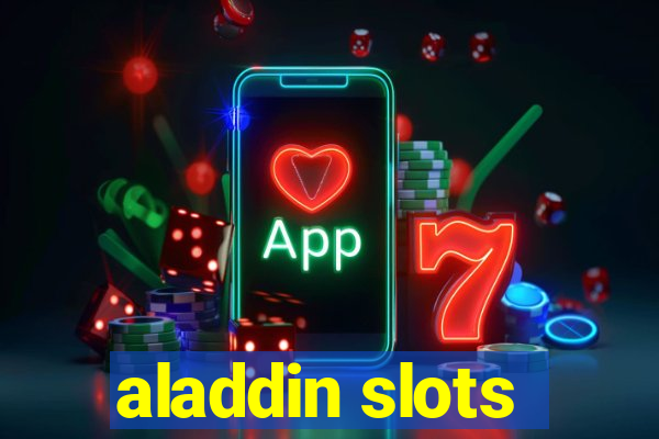 aladdin slots