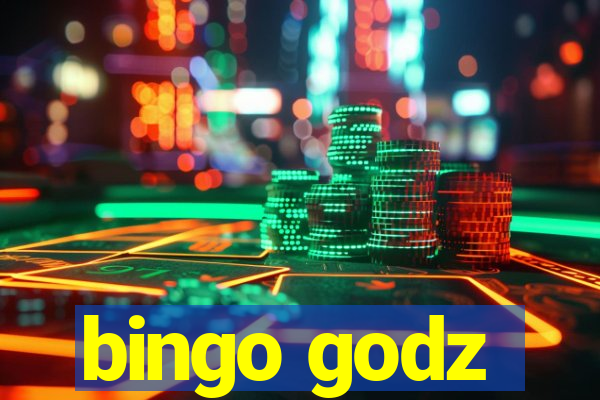 bingo godz