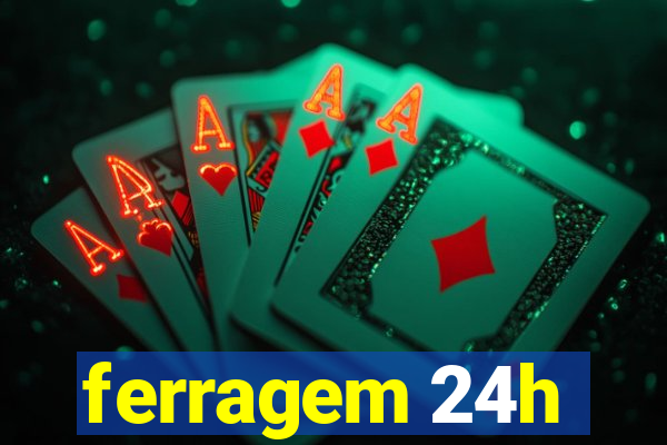 ferragem 24h