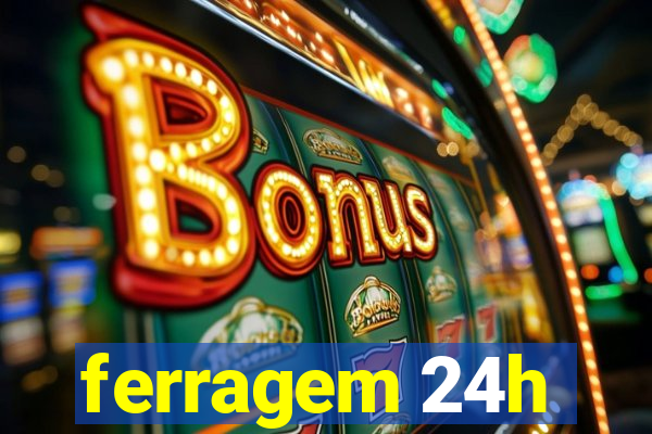 ferragem 24h