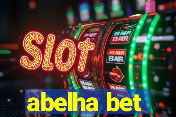 abelha bet