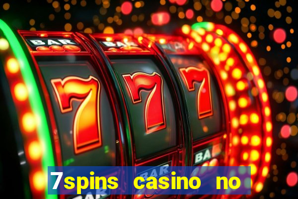 7spins casino no deposit bonus codes