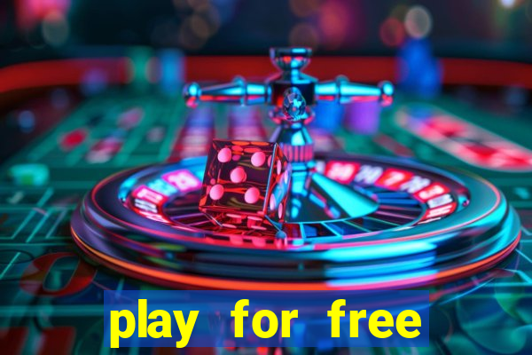 play for free casino games