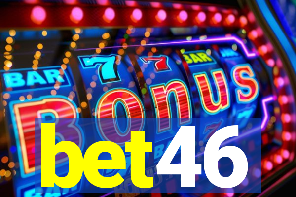 bet46