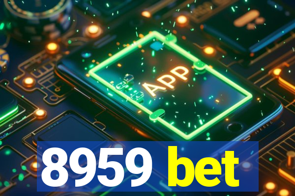 8959 bet