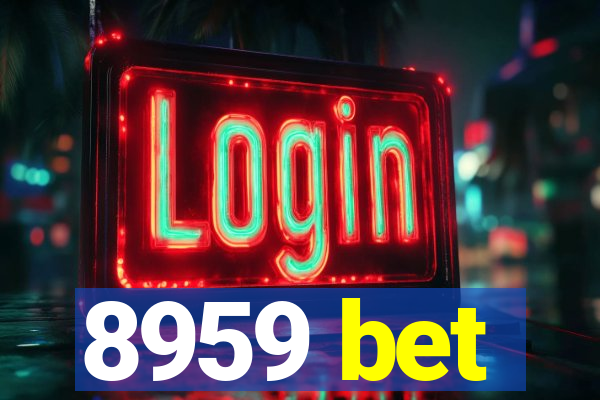 8959 bet