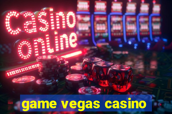 game vegas casino