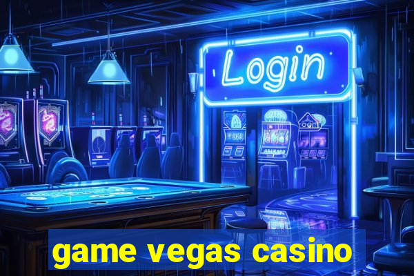 game vegas casino