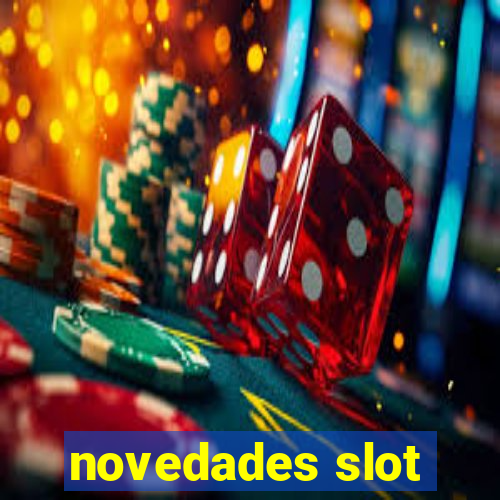 novedades slot