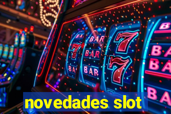 novedades slot