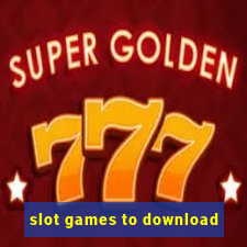 slot games to download