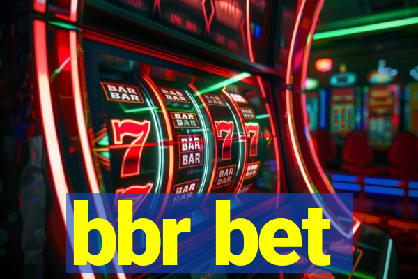 bbr bet